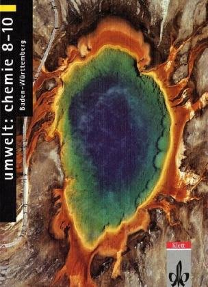 Beispielbild fr Umwelt: Chemie 8-10, Ausgabe Baden-Wrttemberg zum Verkauf von Antiquariat Smock