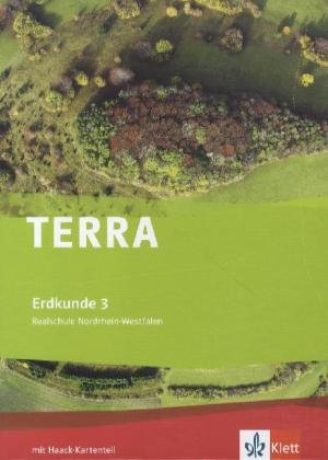 Stock image for TERRA Erdkunde fr Nordrhein-Westfalen - Ausgabe fr Realschulen (Neue Ausgabe). Schlerbuch 9./10. Schuljahr for sale by medimops