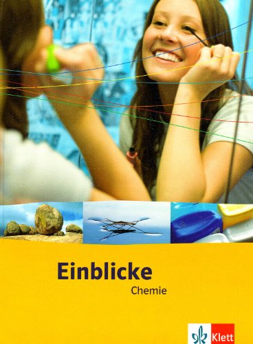 Einblicke Chemie. Schülerbuch 8.-10. Schuljahr. Ausgabe für Hessen - Unknown Author