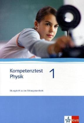 Beispielbild fr Kompetenztest Physik 1. 7./8. Schuljahr zum Verkauf von medimops