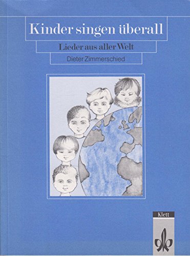 Beispielbild fr Kinder singen berall. Lehrerhandbuch. Lieder aus aller Welt: Book zum Verkauf von medimops