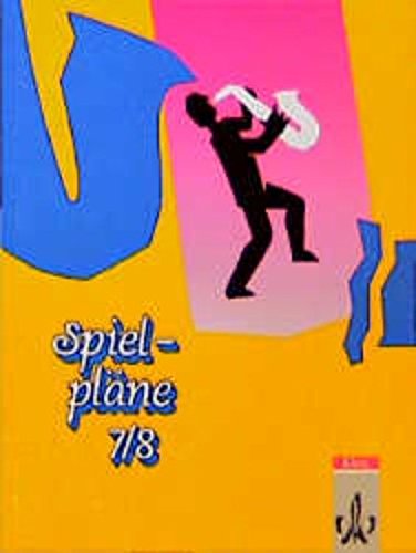 Beispielbild fr Spielplne - Ausgabe fr die stlichen Bundeslnder: Spielplne, Neubearbeitung, Bd.7/8, Schlerbuch fr die stlichen Bundeslnder zum Verkauf von medimops