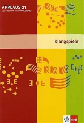 Klangspiele Heft 21. Applaus. Musikmachen im Klassenverband. (Lernmaterialien) - Kruse, Matthias