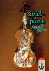 9783121781003: Spielpläne Musik 5./6. Schuljahr. Schülerbuch.