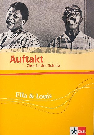 Stock image for Auftakt: Auftakt Chor in der Schule. Ella & Louis. Chorheft (Lernmaterialien) for sale by medimops