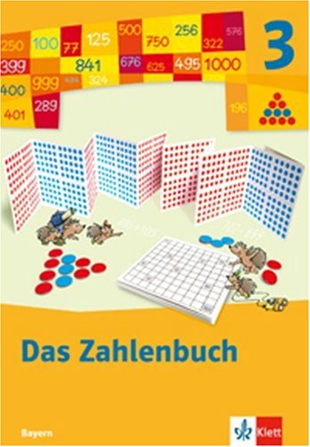 Beispielbild fr Das Zahlenbuch, Ausgabe Bayern, Neubearbeitung : 3. Schuljahr, Schlerbuch zum Verkauf von medimops