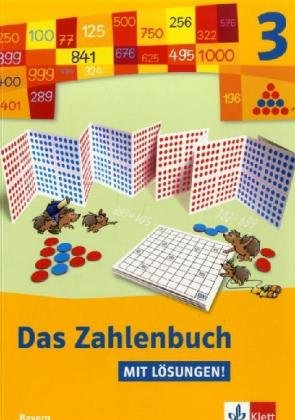 Beispielbild fr Das Zahlenbuch, Ausgabe Bayern, Neubearbeitung : 3. Schuljahr, Schlerbuch mit Lsungen zum Verkauf von medimops