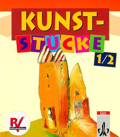 Imagen de archivo de Kunst-Stcke, Schlerbuch 1. und 2. Klasse a la venta por medimops