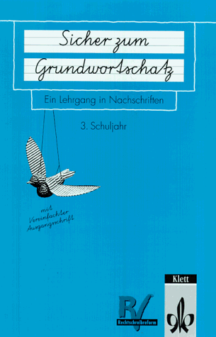 9783122121334: Sicher zum Grundwortschatz, neue Rechtschreibung, 3. Schuljahr