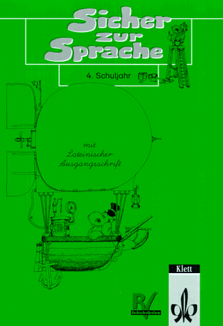 Sicher zur Sprache, neue Rechtschreibung, 4. Schuljahr - Magdalena Dassau, Peter Dassau, Ursula Dassau