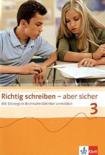 9783122179038: Richtig schreiben - aber sicher 3: Mit Strategien Rechtschreibfehler vermeiden. bungsheft fr die Jahrgangsstufe 7/8
