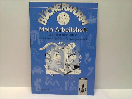 9783122201630: Mein Arbeitsheft zum Sprachbuch 2 mit vereinfachter Ausgangsschrift Ausgabe B