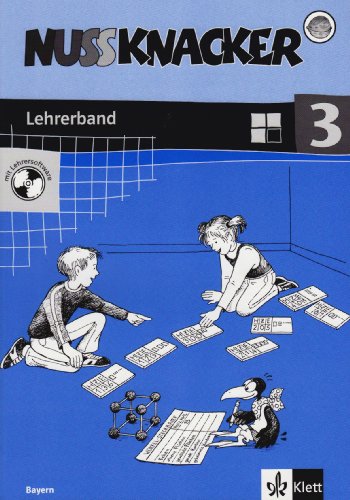 Beispielbild fr Nussknacker, Ausgabe Bayern, Neubearbeitung, Bd.3 : 3. Schuljahr, Lehrerband m. CD-ROM zum Verkauf von medimops