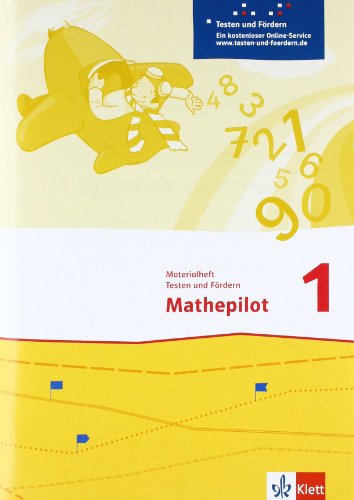 Beispielbild fr Mathepilot / Materialheft Testen und Frdern 1. Schuljahr zum Verkauf von medimops