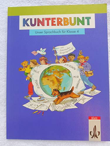 Beispielbild fr Kunterbunt, Unser Sprachbuch, Allg. Ausgabe in Lateinischer Ausgangsschrift : Klasse 4 zum Verkauf von medimops