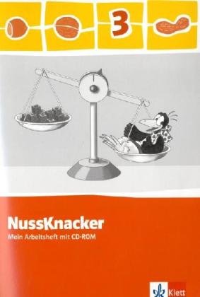 Beispielbild fr Der Nussknacker. Arbeitsheft 3. Schuljahr mit CD-ROM: Ausgabe fr Hamburg, Bremen, Hessen, Baden-Wrttemberg, Berlin, Brandenburg, Mecklenburg-Vorpommern, Sachsen-Anhalt, Thringen zum Verkauf von medimops