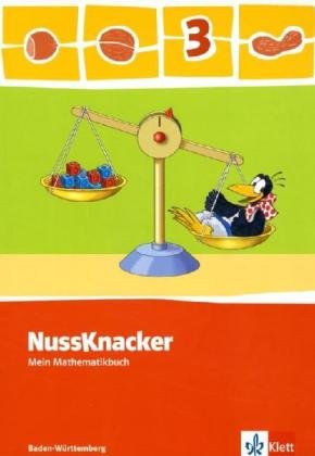 Beispielbild fr Der Nussknacker. Ausgabe fr Baden-Wrttemberg. Schlerbuch 3. Schuljahr zum Verkauf von medimops