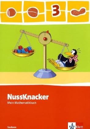 Nussknacker. Mein Mathematikbuch. Sachsen, 3. Schuljahr - Maier, Peter H.