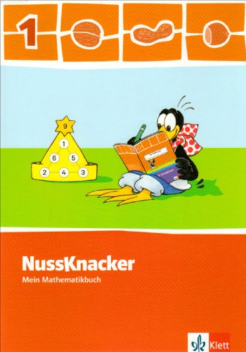 Stock image for Der Nussknacker. Ausgabe fr Niedersachsen und Nordrhein-Westfalen: Der Nussknacker. Schlerbuch 1. Schuljahr. Ausgabe fr Niedersachsen und Nordrhein-Westfalen for sale by medimops