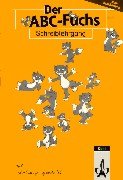 Beispielbild fr Der ABC-Fuchs - Neubearbeitung Leselehrwerk auf analytisch-synthetischer Grundlage / Schreiblehrgang in Schulausgangsschrift mit Vorkurs zum Verkauf von Buchpark