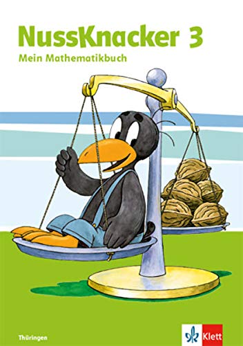 Der Nussknacker. Ausgabe für Sachsen und Thüringen / Schülerbuch für Thüringen 3. Schuljahr - Lippmann, Frank