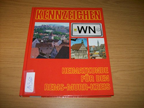 9783122582906: Kennzeichen Baden- Wrttemberg. WN. Heimatkunde fr den Rems- Murr- Kreis