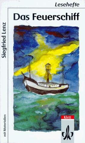Das Feuerschiff. Mit Materialien. (Lernmaterialien) (Fiction, Poetry & Drama) (German Edition) (9783122602406) by Siegfried Lenz