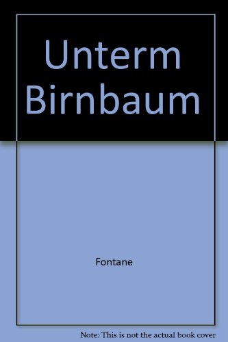 Stock image for Unterm Birnbaum: Mit Materialien (Lesehefte fr den Literaturunterricht) for sale by Gerald Wollermann