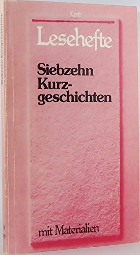 Siebzehn Kurzgeschichten: Mit Materialien (Lesehefte für den Literaturunterricht) - Salzmann, Wolfgang