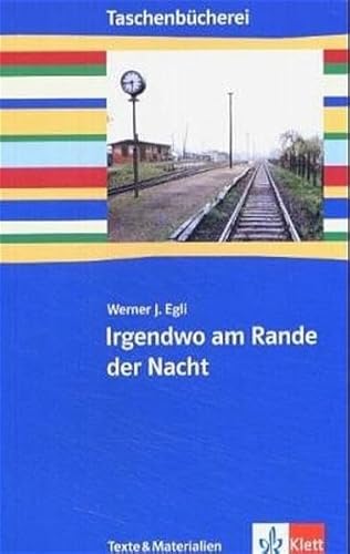 9783122625009: Egli, W: Irgendwo am Rande der Nacht