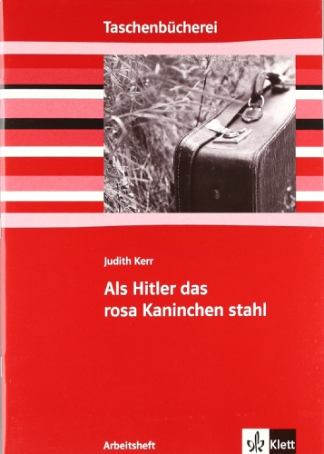 9783122626259: Als Hitler das rosa Kaninchen stahl. Arbeitsheft: Ab 5./6. Schuljahr