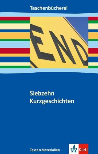 9783122627133: Siebzehn Kurzgeschichten: Ab 9./10. Schuljahr