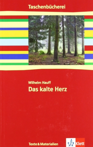 Das kalte Herz : Ein Märchen. - Hauff, Wilhelm