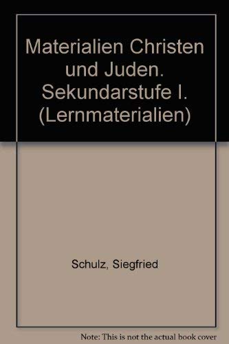 Beispielbild fr Materialien Christen und Juden Sekundarstufe I. zum Verkauf von Antiquariat Hentrich (Inhaber Jens Blaseio)