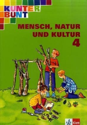 9783122702496: Kunterbunt. Mensch, Natur und Kultur 4. Schlerbuch. Neuentwicklung. Baden-Wrttemberg