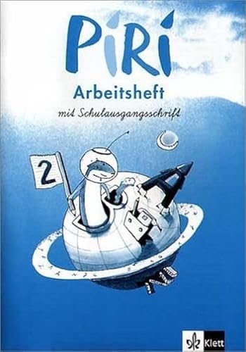 Beispielbild fr Piri. Das Sprach-Lese-Buch: Piri. Arbeitsheft zum Sprach-Lese-Buch 2. Schuljahr. Schulausgangsschrift: BD 2 zum Verkauf von medimops