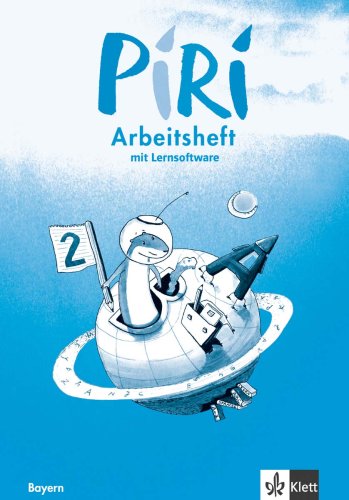 9783122705534: Piri 2. Schuljahr. Arbeitsheft mit CD-ROM. Bayern. Neubearbeitung: Das Sprach-Lese-Buch