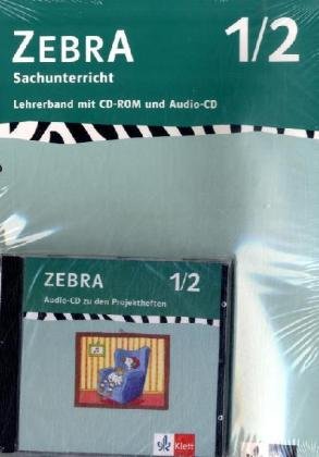 9783122707828: ZEBRA. Sachunterricht. Mensch, Natur und Kultur mit Audio-CD und CD-ROM. Lehrerband. 1./2. Schuljahr