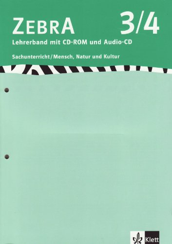 Zebra 3/4 Sachunterricht. Lehrerband inklusive CD-ROM und 2 Audio-CDs - Klett Ernst /Schulbuch