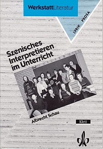 Imagen de archivo de Szenisches Interpretieren im Unterricht a la venta por medimops