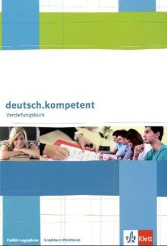 Beispielbild fr Vertiefungskurs Deutsch kompetent. Arbeitsheft 10. Schuljahr zum Verkauf von medimops