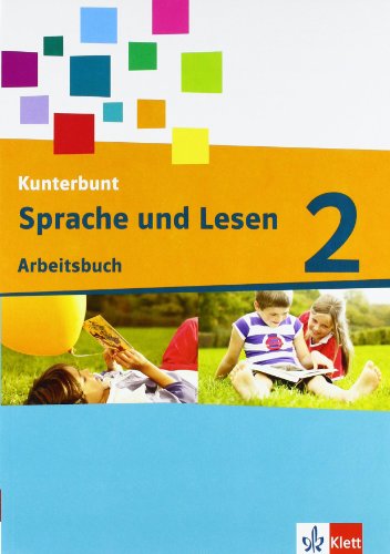 Beispielbild fr Das Kunterbunt Sprachbuch - Neubearbeitung. Arbeitsbuch Sprache und Lesen 2. Schuljahr zum Verkauf von medimops