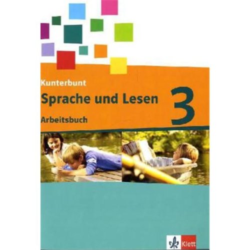 Beispielbild fr Das Kunterbunt Sprachbuch - Neubearbeitung. Arbeitsbuch Sprache und Lesen 3. Schuljahr zum Verkauf von medimops