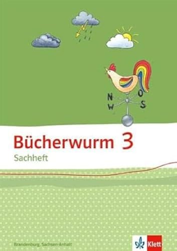 Beispielbild fr Bcherwurm Sachheft / Arbeitsheft 3. Schuljahr fr Brandenburg und Sachsen-Anhalt: Ausgabe fr Brandenburg, Sachsen-Anhalt und Thringen zum Verkauf von medimops