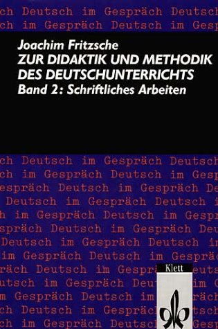 Beispielbild fr Zur Didaktik und Methodik des Deutschunterrichts, 3 Bde., Bd.2, Schiftliches Arbeiten zum Verkauf von medimops