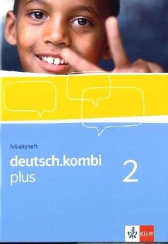 Beispielbild fr deutsch.kombi PLUS 2. Allgemeine Ausgabe fr differenzierende Schulen. Arbeitsheft 6. Klasse: BD 2 zum Verkauf von medimops