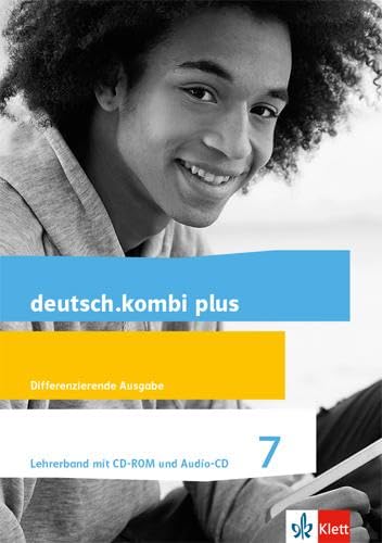 Beispielbild fr deutsch.kombi plus / Differenzierende Allgemeine Ausgabe ab 2015: deutsch.kombi plus / Lehrerband mit CD-ROM und Audio-CD 7. Schuljahr: Differenzierende Allgemeine Ausgabe ab 2015 zum Verkauf von medimops