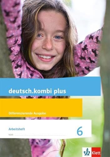 Beispielbild fr deutsch.kombi plus / Arbeitsheft 6. Schuljahr: Allgemeine Ausgabe zum Verkauf von medimops