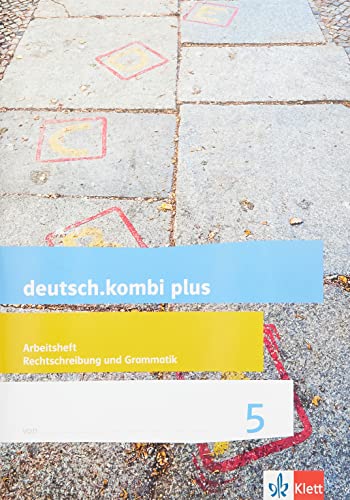 Beispielbild fr deutsch.kombi plus / Arbeitsheft Rechtschreibung und Grammatik 5. Schuljahr: Allgemeine Ausgabe zum Verkauf von medimops