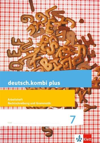 Beispielbild fr deutsch.kombi plus / Differenzierende Allgemeine Ausgabe ab 2015: deutsch.kombi plus / Arbeitsheft Rechtschreibung und Grammatik 7. Schuljahr: Differenzierende Allgemeine Ausgabe ab 2015 zum Verkauf von medimops